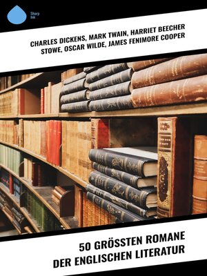 cover image of 50 größten Romane der englischen Literatur